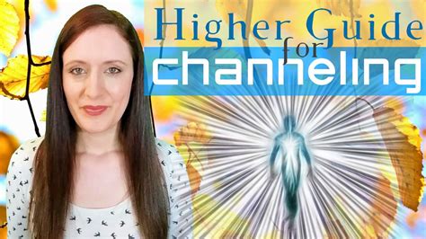 How To Meet Your Higher Guide For Channeling Your Channeling Companion