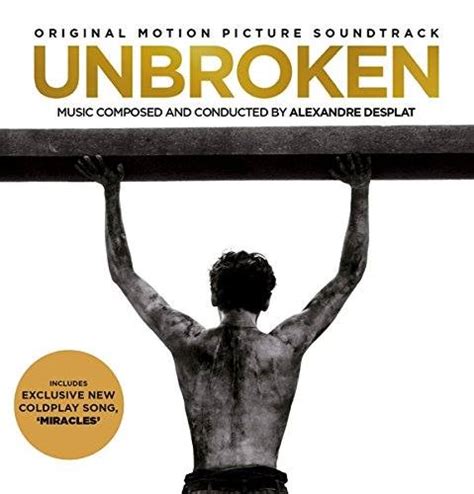 Unbroken is a 2014 american war film produced and directed by angelina jolie and written by the coen brothers, richard lagravenese, and william nicholson. 'Unbroken' Soundtrack Details | Film Music Reporter