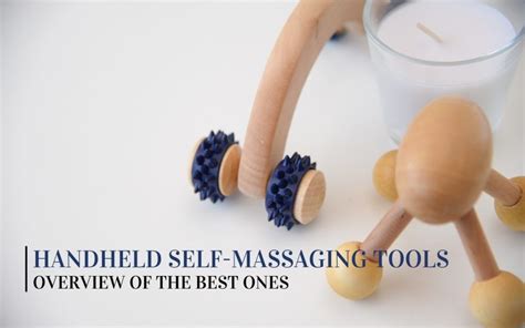 6 Best Handheld Self Massaging Tools Benefits Of Chiropractic Care Chiropractic Therapy