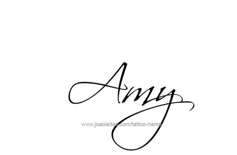 Tattoo Design Name Amy In 2021 Name Tattoos Amy Name Name Tattoo