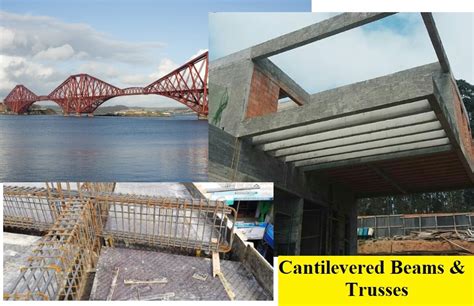 Cantilevered Beams And Trusses Uses And Advantages