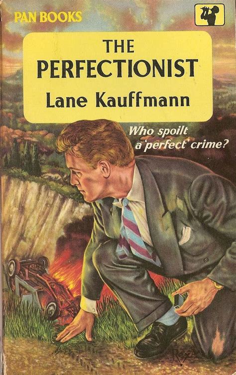 The Perfectionist By Lane Kauffmann Pan Books 1957 Cover Art By Rex