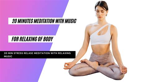 Meditation Music Relax Mind Body 20 Minute Meditation Music Meditation For Anxiety Youtube
