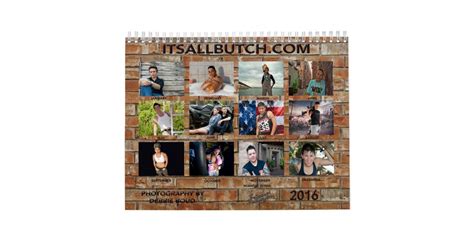 Its All Butch 2016 Calendar Zazzle