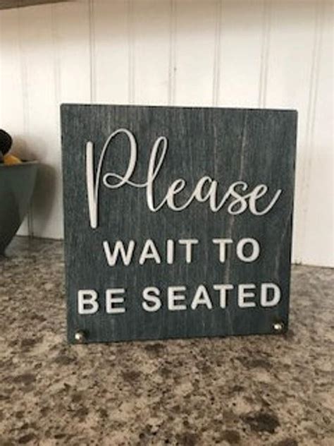 Please Wait To Be Seated Business Counter Top Sign