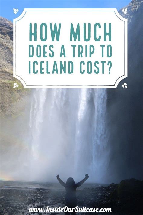 How Much Does A Trip To Iceland Cost Trip Iceland Vacation Iceland