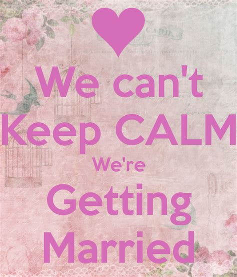 We Cant Keep Calm Were Getting Married Keep Calm Wedding Countdown