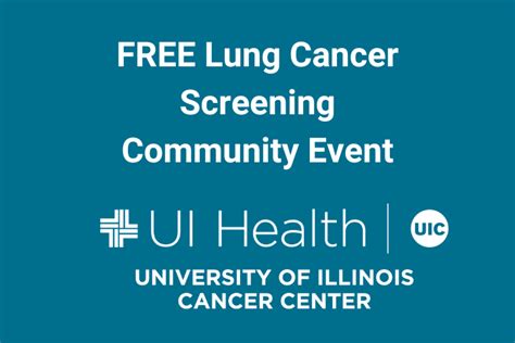 Free Community Lung Cancer Screening University Of Illinois Cancer Center
