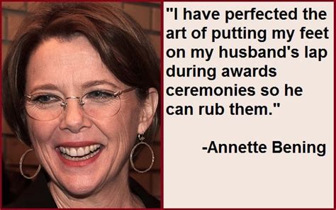 Best And Catchy Motivational Annette Bening Quotes And Sayings