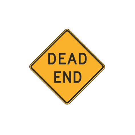 Dead End Sign W14 1 Traffic Safety Supply Company