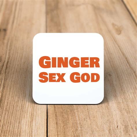 Ginger Sex God Coaster Rude Coasters Slightly Disturbed