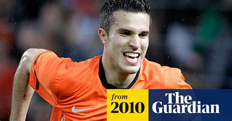 Robin Van Persie Pleased With Two Goal Return From Injury For Holland Netherlands The Guardian