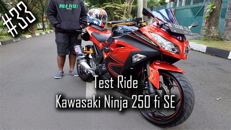 Di jual kawasaki ninja 250 se abs 2013 (nov) istimewa1. #33 Test Ride Kawasaki Ninja 250 fi SE - YouTube