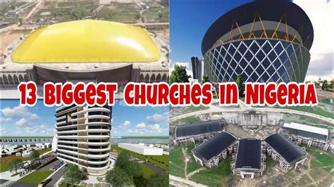 Top 13 Biggest Churches In Nigeria 2023 Youtube