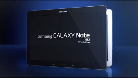 Samsung Shows Off The Galaxy Note 101 2014 Edition In New Promo Video
