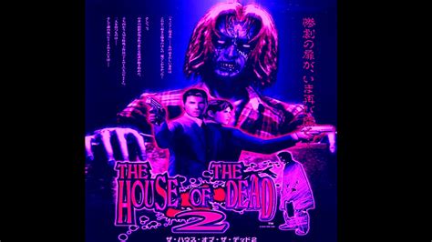 the house of the dead 2 wave o s t ザ・ハウス・オブ・ザ・デッド 2 youtube