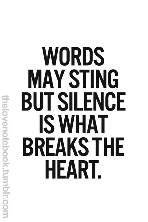 The 25 Best Ideas About Silence Hurts On Pinterest Silence Quotes