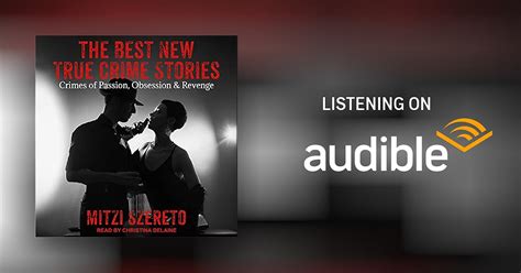 the best new true crime stories by mitzi szereto audiobook