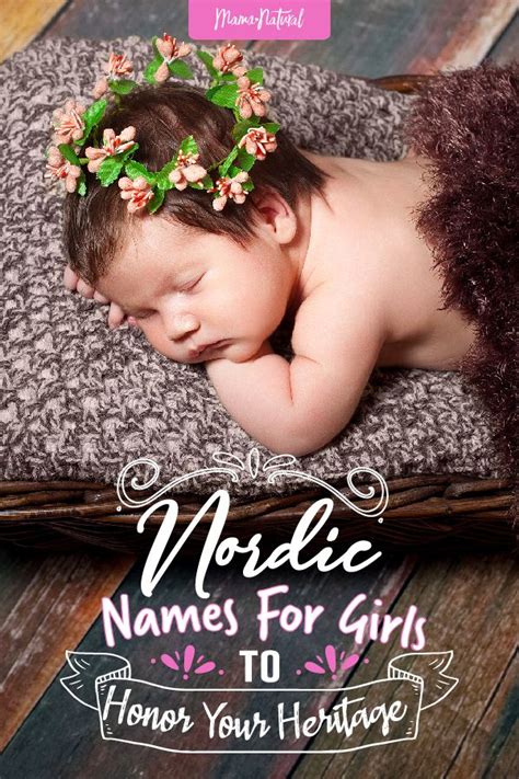Nordic Names For Girls To Honor Your Heritage Mama Natural Nordic