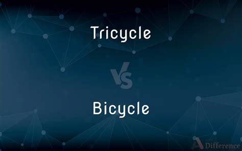 Tricycle Vs Bicycle — Whats The Difference