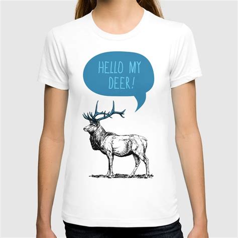 Deer Pun T Shirt By Zeke Tucker Society6