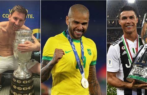 Dani Alves Messi Ronaldo Who Has The Most Trophies In Football History