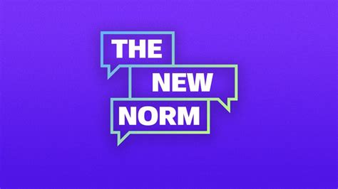 The New Norm Week 4 Youtube
