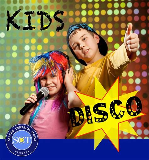Kids Disco W Sct Śląskie Centrum Tenisa