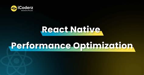 React Native Performance Optimization The Ultimate Guide