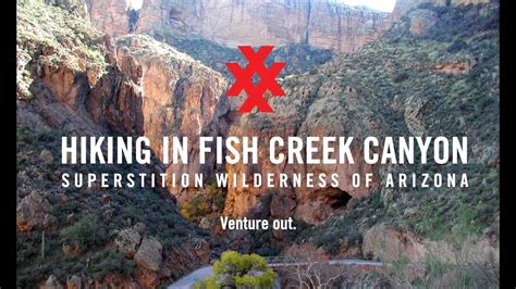 Hike Fish Creek Canyon In Superstition Wilderness Arizona By 4xpedition