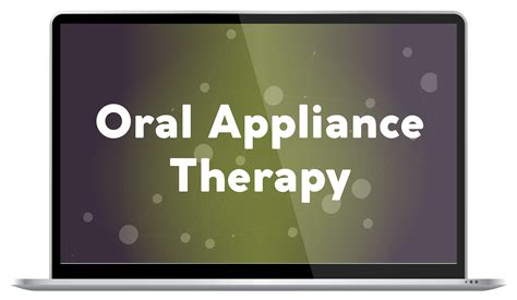 oral appliance therapy series