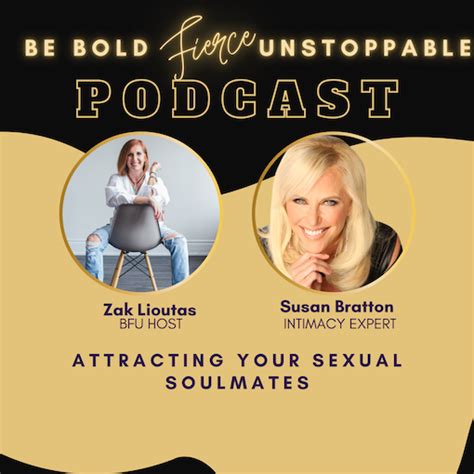 attracting your sexual soulmate with zak lioutas susan bratton