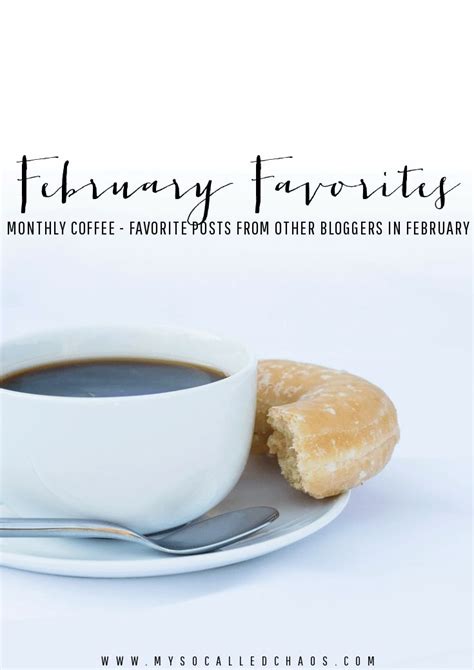 Monthly Coffee February Favorites From Other Bloggers Favorite