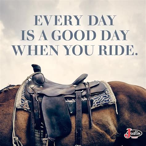Every Day Is A Good Day When You Ride Horse Riding