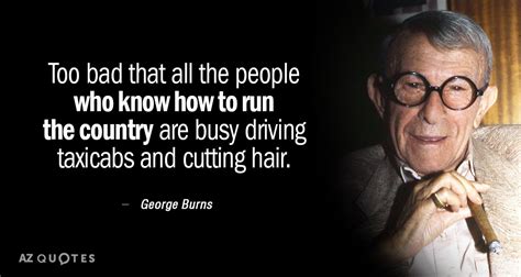 Top 25 Quotes By George Burns Of 141 A Z Quotes