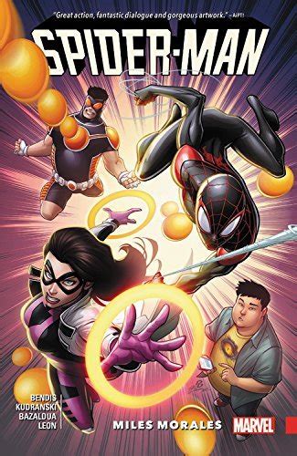 Spider Man Miles Morales Vol 3 By Brian Michael Bendis Goodreads