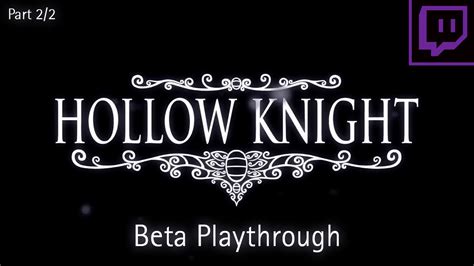 Rockleesmile Live Hollow Knight Beta Playthrough Part 2 Youtube