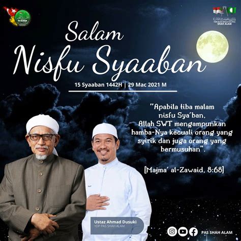 Salam Nisfu Syaban Dari Pas Shah Alam Media Fastaqim