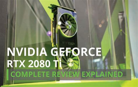 Nvidia Geforce Rtx 2080 Ti Graphics Card Launched Complete Review