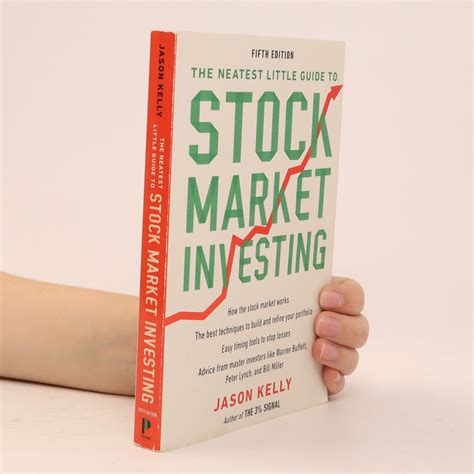 The Neatest Little Guide To Stock Market Investing Jason Kelly