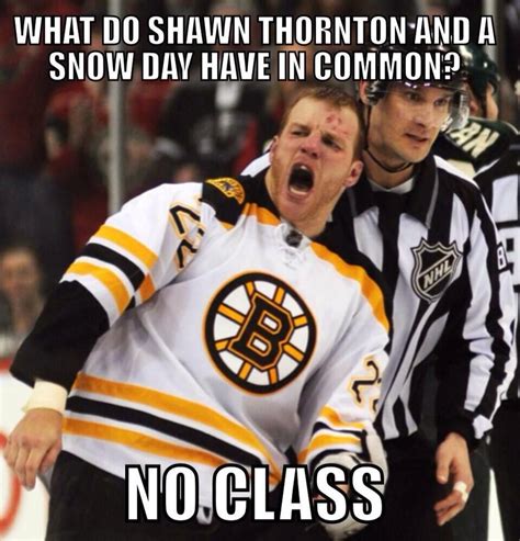 Snow Days No Class Boston Bruins Hockey Bruins Hockey Hockey Memes