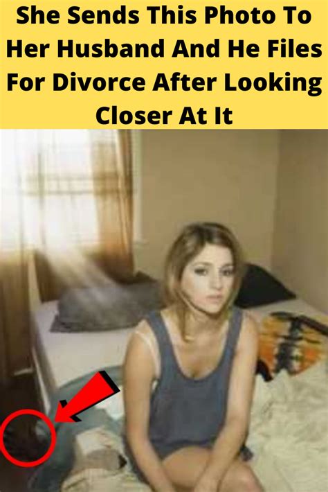 She Sends This Photo To Her Husband And He Files For Divorce After Looking Closer At It Funny