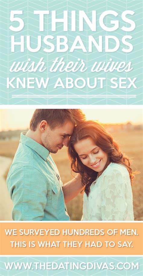 5 Things Husbands Wish Their Wives Knew About Sex The Dating Divas