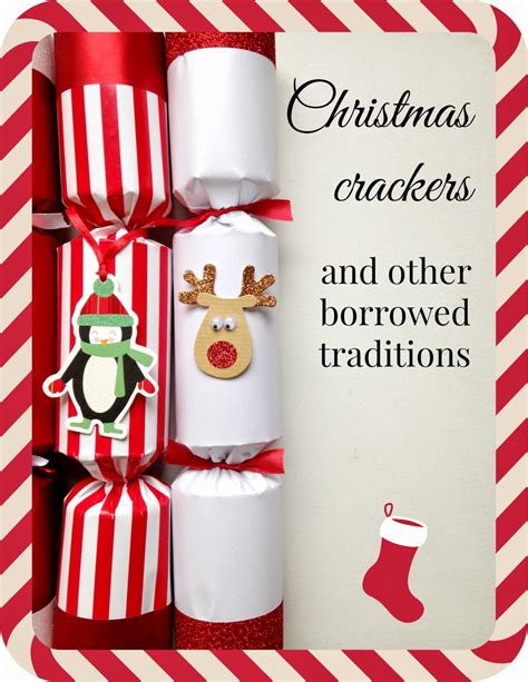 Christmas Crackers And Other Borrowed Traditions The Piri Piri Lexicon