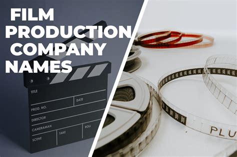 Film Production Company Names Essential Guide With Examples And Tips