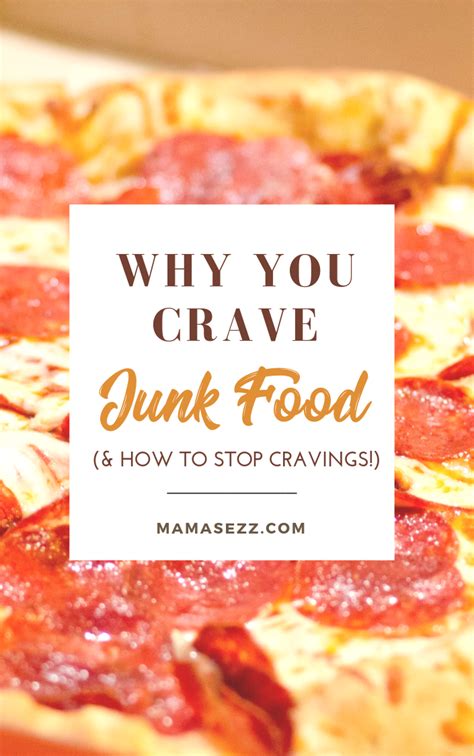 Why We Crave Junk Food And How To Stop Cravings And Actually Like Hea
