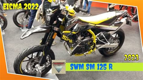 2023 SWM SM 125 R Walkaround EICMA 2022 Fiera Milano Rho YouTube