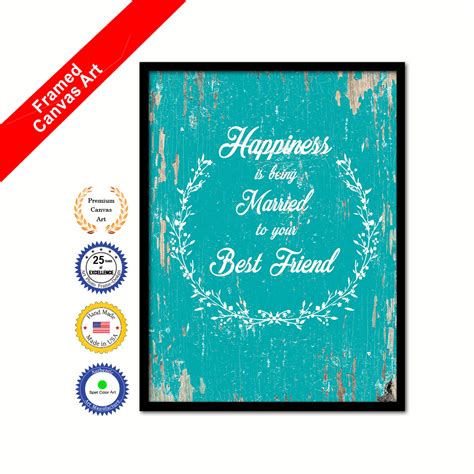 Happiness Is Being Married To Your Best Friend Framed Canvas White