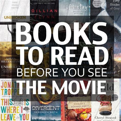 10 Books To Read Before You See The Movie Must Read Fiction Books