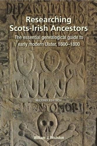 Researching Scots Irish Ancestors John Grenham Irish Roots